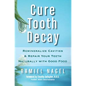 Ramiel Nagel - Cure Tooth Decay